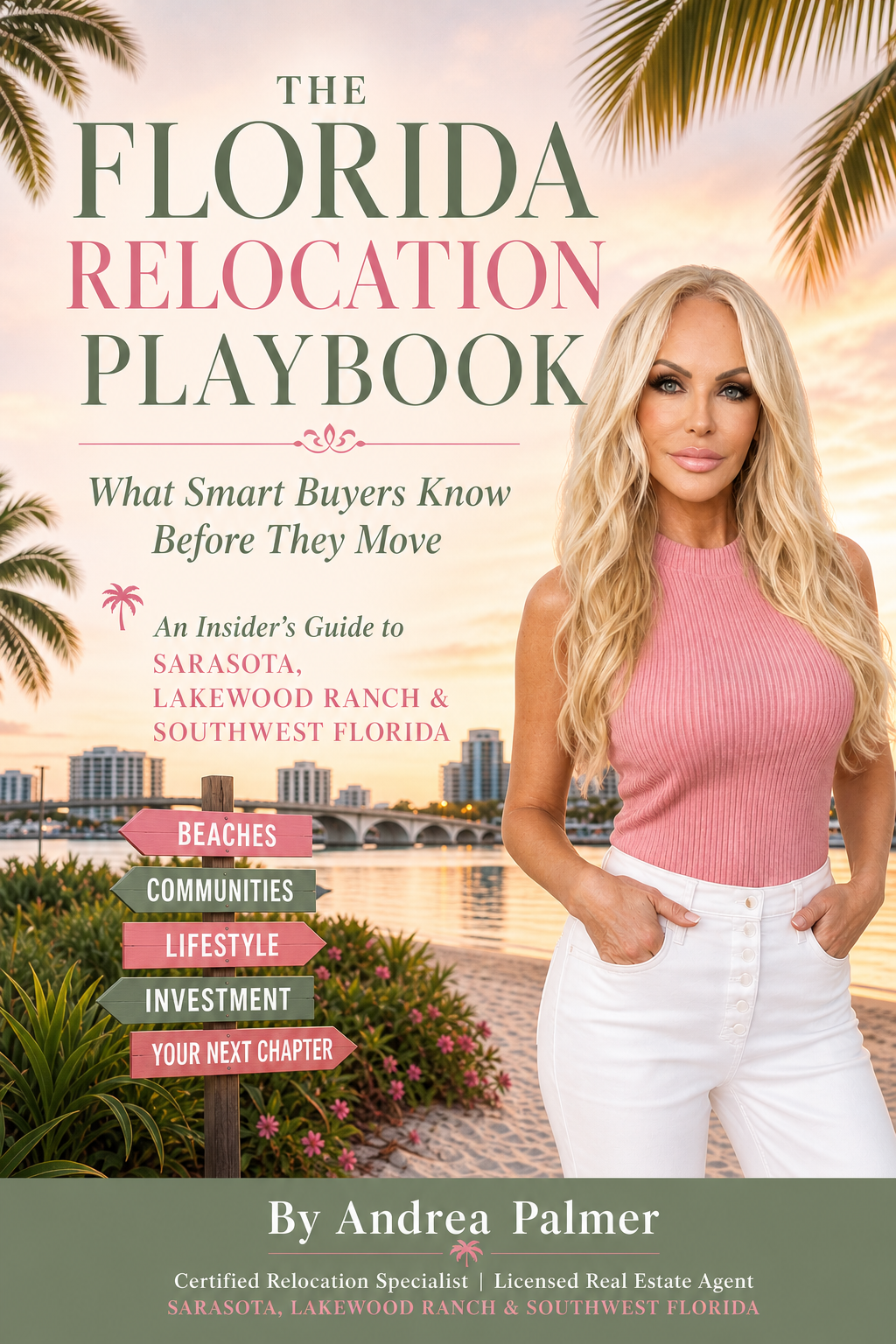 The Florida Relocation Playbook by Andrea Palmer